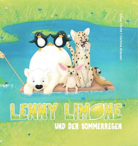 Lilian Christ: Lenny Limone und der Sommerregen, Buch