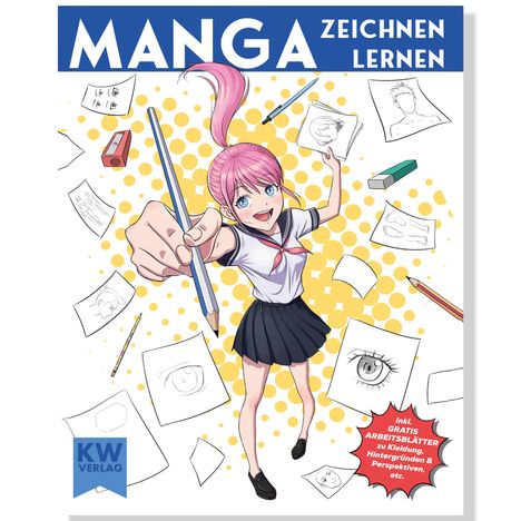 SimplePaper Manga zeichnen lernen für Anfänger &amp; Fortgeschrittene, Buch