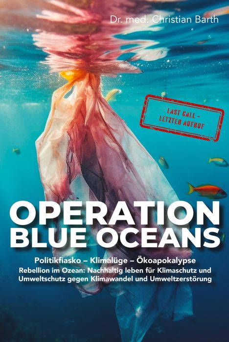 Christian Barth: Barth, C: Operation Blue Oceans, Buch