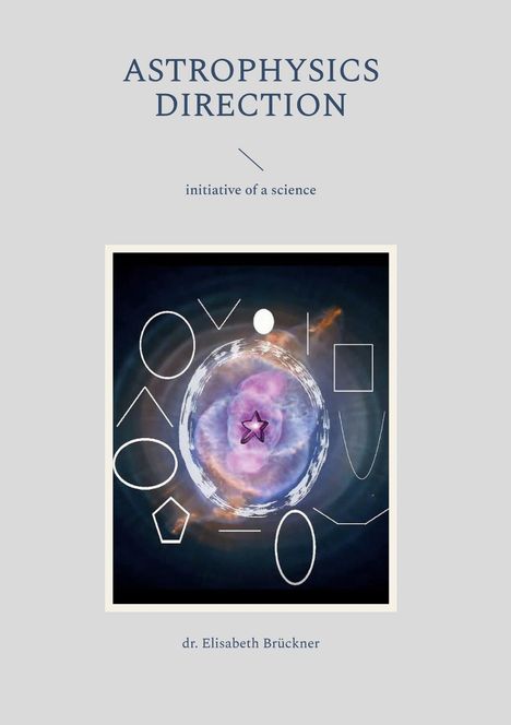 Elisabeth Brückner: astrophysics and direction, Buch