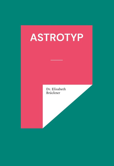 Elisabeth Brückner: Astrotyp, Buch