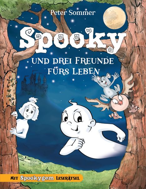 Peter Sommer: Spooky und drei Freunde fürs Leben Band 2, Buch