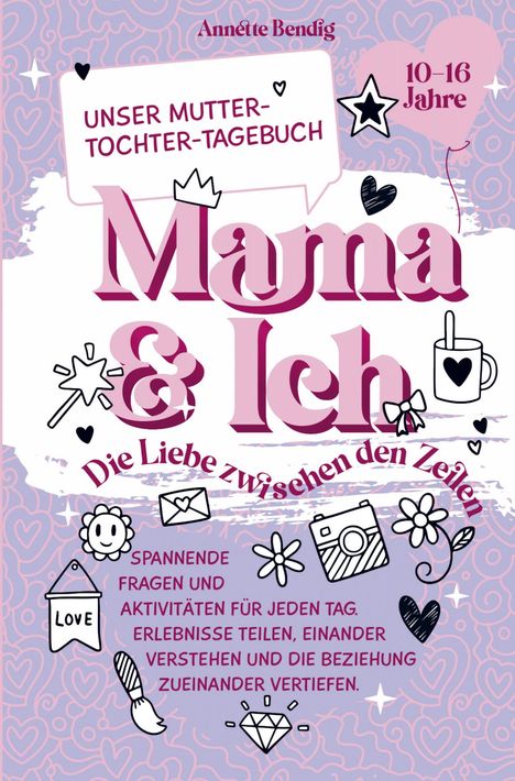 "Unser Mutter-Tochter-Tagebuch", Titel "Mama & Ich", für 10–16 Jahre. Verziert mit Herzen und Symbolen, rosa Hintergrund.