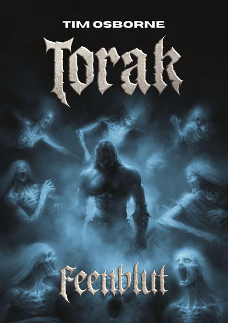 Tim Osborne: Torak - Feenblut, Buch