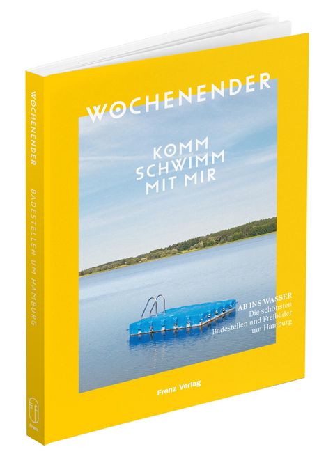 Wochenender: Komm schwimm mit mir, Buch