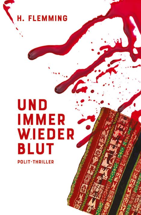 Heiko Flemming: Und immer wieder Blut, Buch