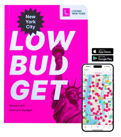Reiseführer New York LOW BUDGET: für Sparfüchse, Familien &amp; Studenten inkl. kostenloser App, Buch