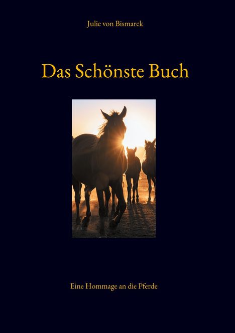 Julie von Bismarck: Das Schönste Buch, Buch