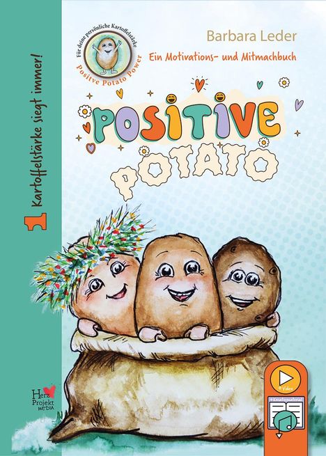 Barbara Leder: Positive Potato Kartoffelstärke siegt immer!, Buch