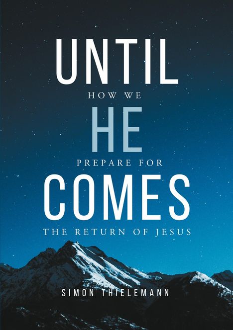 Simon Thielemann: Until He Comes, Buch