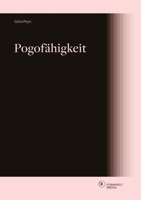 „Pogofähigkeit“ von Gitta Peyn. Braun-rosa Design mit Formwelt Media-Logo.
