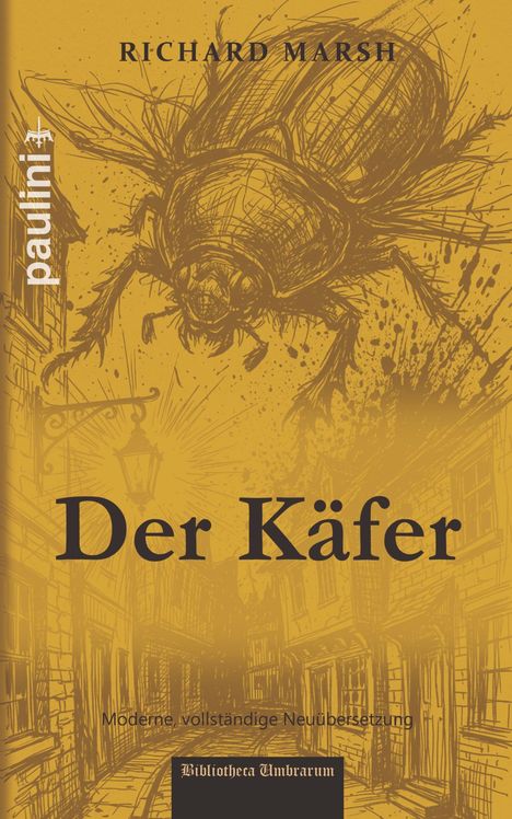"Der Käfer" von Richard Marsh. Illustration eines großen Käfers über einer altmodischen Stadtansicht.