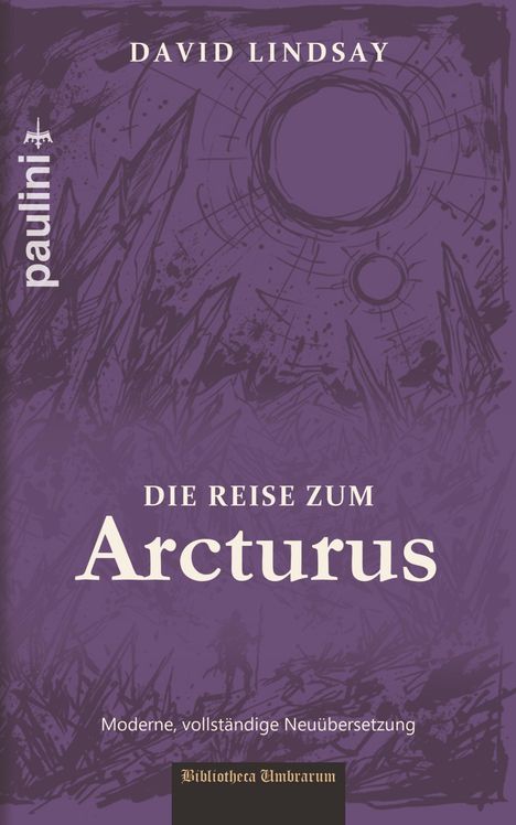 "DIE REISE ZUM ARCTURUS" steht auf purpurnem Hintergrund mit Kristallen; oberhalb "DAVID LINDSAY", unten Serientitel.