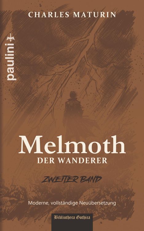 "Melmoth der Wanderer. Zweiter Band. Moderne, vollständige Neuübersetzung." Illustration: Silhouette eines Mannes vor Blitzen.
