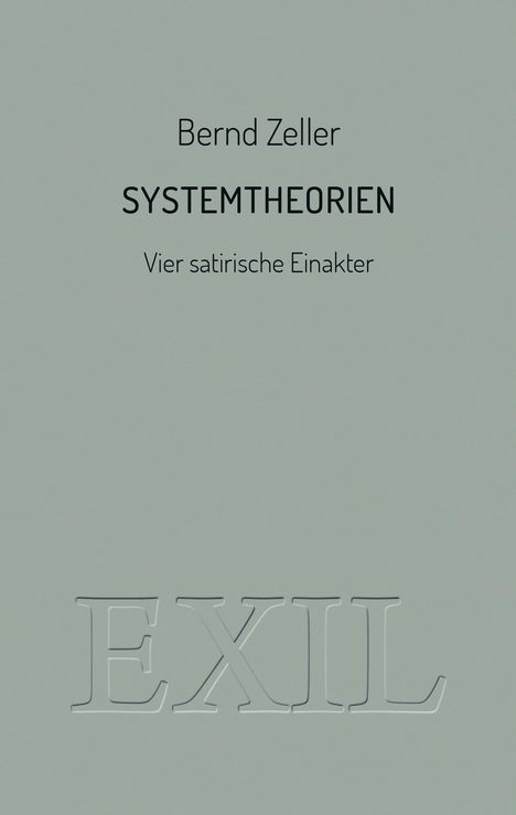 Bernd Zeller: Systemtheorien, Buch