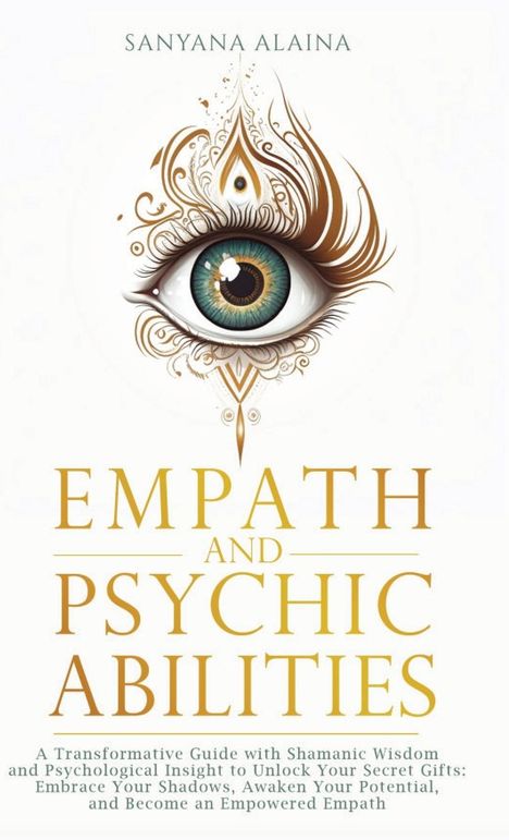 Sanyana Alaina: Empath and Psychic Abilities, Buch