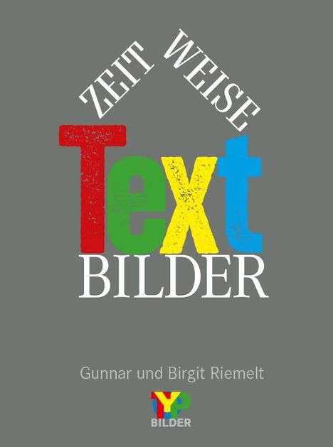 Zeitweise Textbilder, Buch