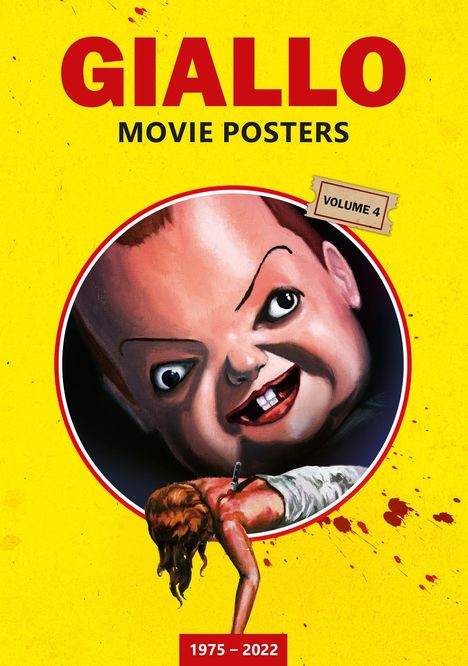 "GIALLO MOVIE POSTERS", "VOLUME 4", "1975 – 2022". Illustration: Unheimliche Kinderpuppe und verletzte Frau auf gelbem Hintergrund.