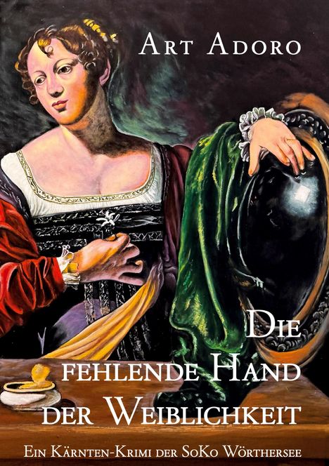 Art Adoro: Die fehlende Hand der Weiblichkeit, Buch