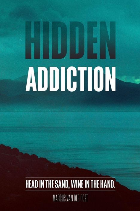 Marcus van der Post: Hidden Addiction, Buch