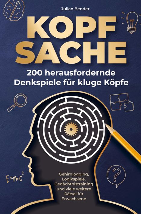 Titel: "Kopfsache". Untertitel: "200 herausfordernde Denkspiele für kluge Köpfe". Silhouette mit Labyrinth.