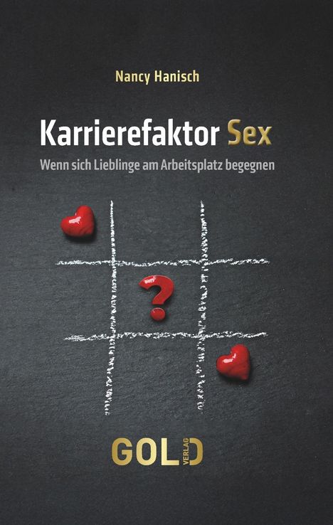 Nancy Hanisch: Karrierefaktor Sex, Buch