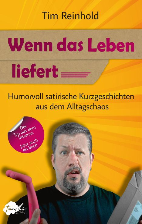 Tim Reinhold: Wenn das Leben liefert, Buch