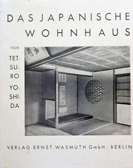 "Das japanische Wohnhaus" von Tetsuro Yoshida. Verlag Ernst Wasmuth GmbH, Berlin. Schwarz-weiße Skizze eines Raumes.