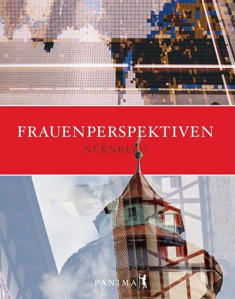"FRAUENPERSPEKTIVEN NÜRNBERG" in Weiß auf rotem Hintergrund, darunter ein mittelalterlicher Turm.