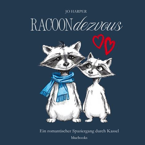 RACOONdezvous. Zwei Waschbären, einer mit blauem Schal, stehen nah beieinander. Zwei rote Herzen darüber.