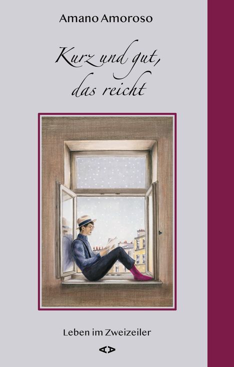 Text: "Amano Amoroso", "Kurz und gut, das reicht", "Leben im Zweizeiler". Illustration: Person im Fenster, liest, Stadtansicht.
