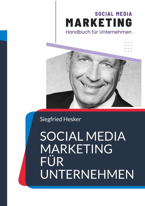 Ein Buchcover mit dem Text "Social Media Marketing für Unternehmen" und einem Porträtfoto eines lächelnden Mannes.