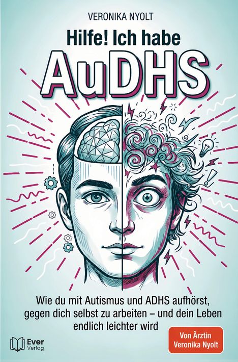 "Hilfe! Ich habe AuDHS" von Veronika Nyolt, Anleitung für ein leichteres Leben mit Autismus und ADHS. Illustration: Gesichtshälfte.