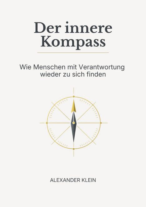 „Der innere Kompass“, Untertitel: „Wie Menschen mit Verantwortung wieder zu sich finden“, darunter Kompass-Illustration.