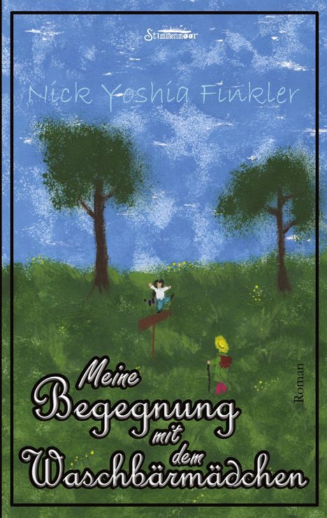 Text: Nick Yoshia Finkler. "Meine Begegnung mit dem Waschbärmädchen". Stimmenmoor. Illustration: Landschaft mit Bäumen.
