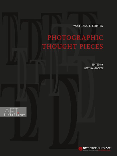 Wolfgang F. Kersten: Photographic Thought Pieces, Buch