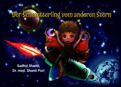 Shanti Puri: Der Schmetterling vom anderen Stern, Buch