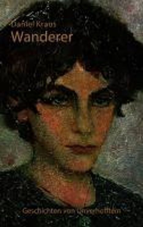 Daniel Kraus: Wanderer, Buch