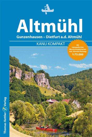 Michael Hennemann: Kanu Kompakt Altmühl, Buch