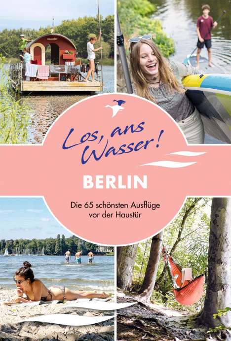 Cindy Ruch: Los, ans Wasser! Berlin, Buch