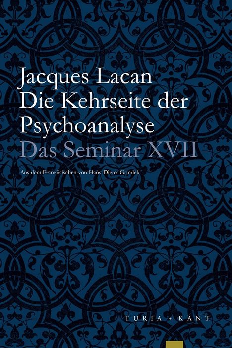 Jacques Lacan: Die Kehrseite der Psychoanalyse, Buch
