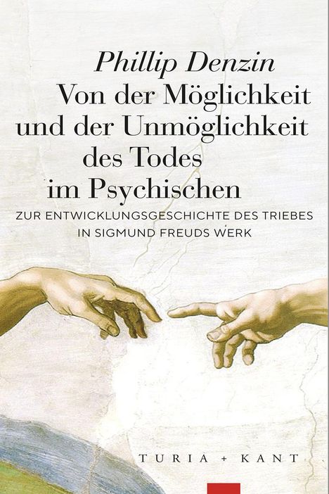 Phillip Denzin: Von der Möglichkeit und der Unmöglichkeit des Todes im Psychischen, Buch