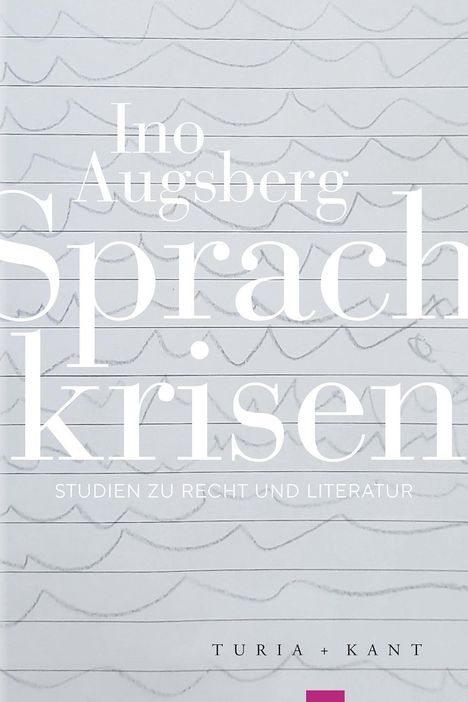 Ino Augsberg: Sprachkrisen, Buch