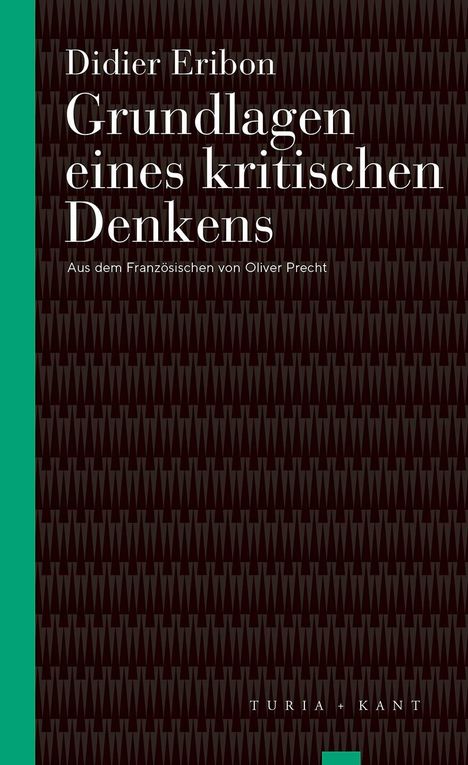Didier Eribon: Grundlagen eines kritischen Denkens, Buch