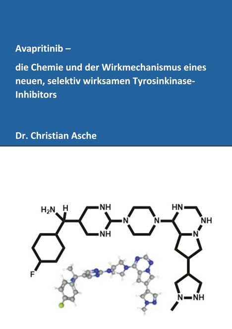 Christian Asche: Avapritinib, Buch