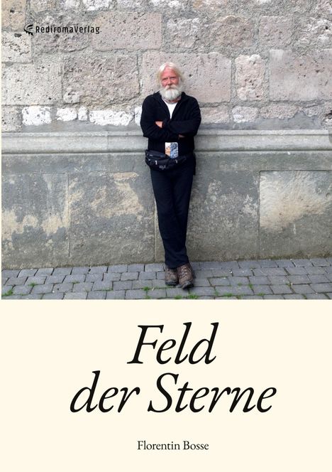 Florentin Bosse: Feld der Sterne, Buch