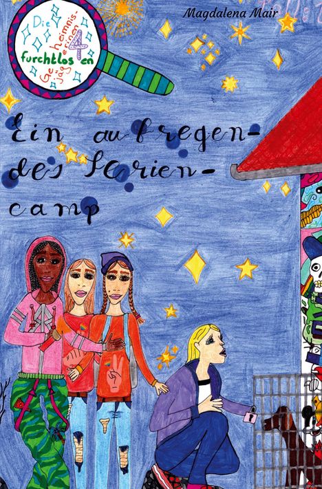 Magdalena Mair: Ein aufregendes Feriencamp, Buch