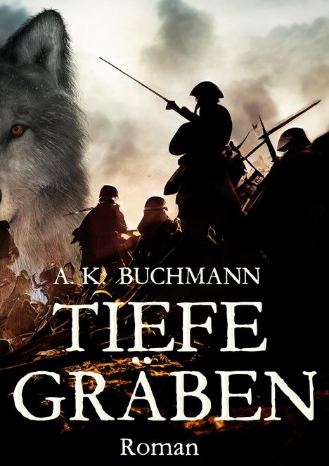 A. K. Buchmann: Tiefe Gräben, Buch