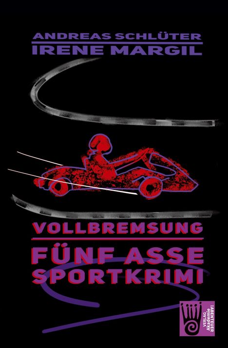 Irene Margil: Vollbremsung - Sportkrimi, Buch