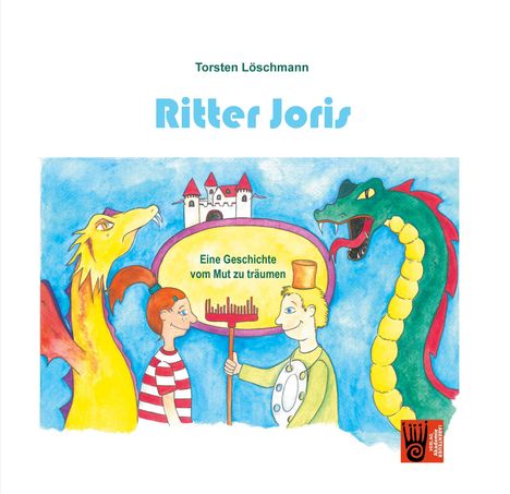Torsten Löschmann: Ritter Joris, Buch
